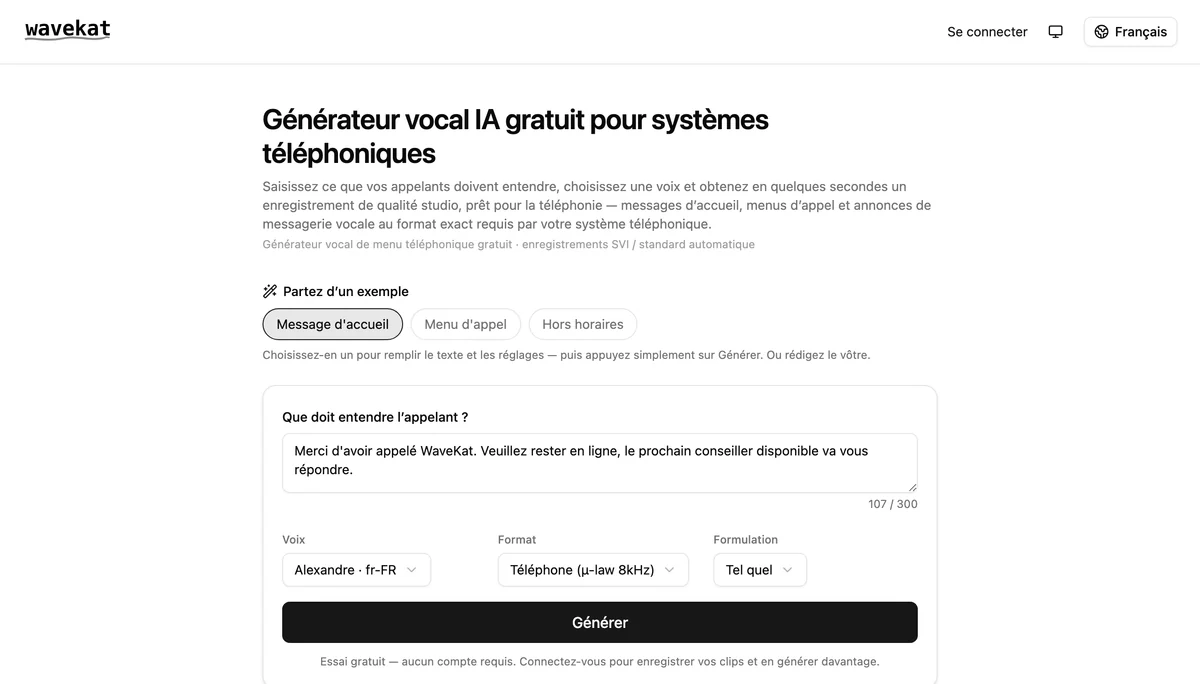 Le générateur de messages vocaux WaveKat — saisissez ce que vos appelants doivent entendre, choisissez une voix et un format de téléphonie, puis appuyez sur Générer.